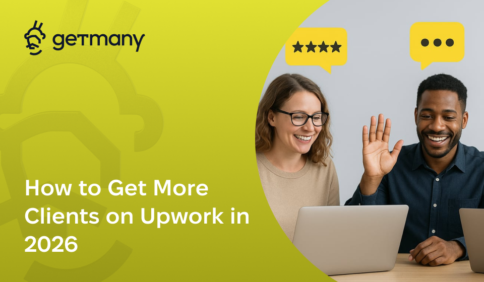 How to Get More Clients on Upwork in 2026